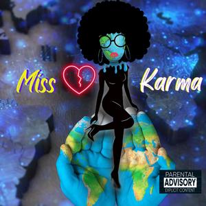 Miss Karma (Explicit)
