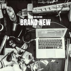 BRAND NEW (Explicit)