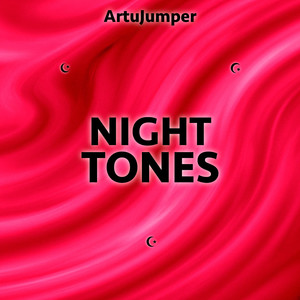 Night Tones (Explicit)