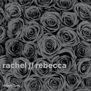 Rachel // Rebecca