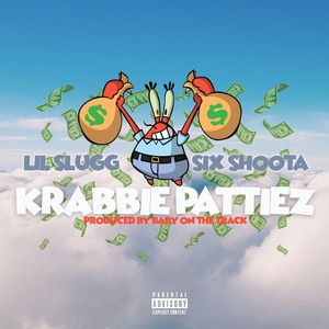 Krabbie Pattiez (feat. Six Shoota) [Explicit]