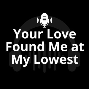 Alome - Your Love Found Me at My Lowest