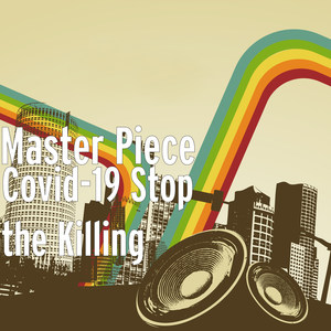 Covid-19 Stop the Killing