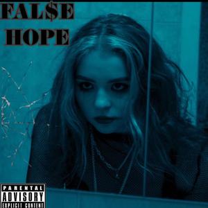 Fal$e Hope (feat. Kflybandz, Jokpop Lazer & BackendMB) [Explicit]