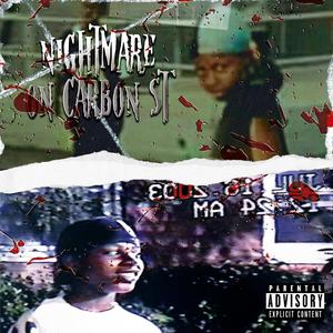 Nightmare On Carbon St (Explicit)