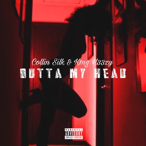 Outta My Head (Explicit)