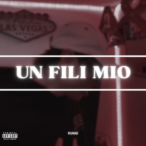 Un Fili Mio (Explicit)