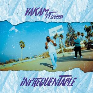 Infrequentable (feat. Loussa) (Explicit)