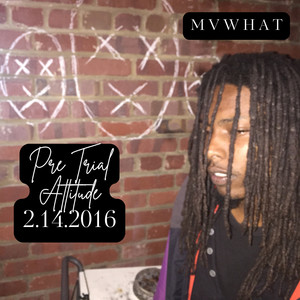 Pre Trial Attitude 2.14.2016