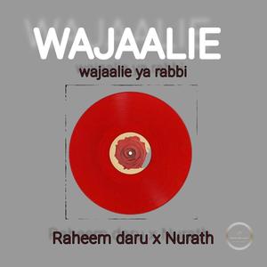 Wajaalie (feat. Nurath)