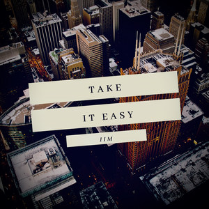 Take It Easy (Explicit)