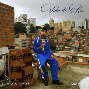 VIDA DE REI (Explicit)