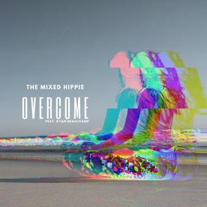 Overcome (feat. Ryan Beauchamp)