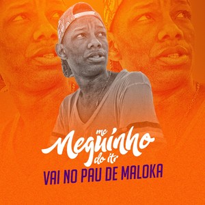 Vai no Pau de Maloka (Explicit)