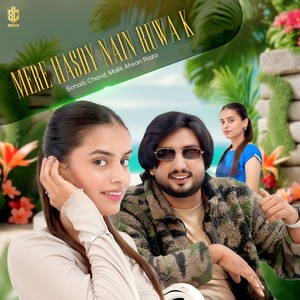 Mere Hasdy Nain Ruwa K