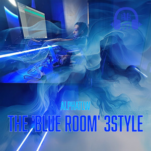 The 'Blue Room' 3Style (Explicit)
