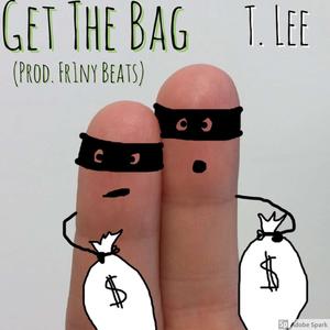 Get the Bag (Explicit)