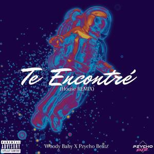 Te Encontré (House Remix|Explicit)