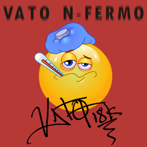 Vato N-Fermo (Explicit)