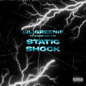STATIC SHOCK(feat. Kamikaze Kay) (Explicit)