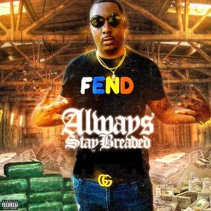 Always Stay Breaded (Explicit)