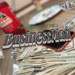 Businessman (feat. FOE-J) (Explicit)