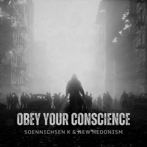 Obey Your Conscience