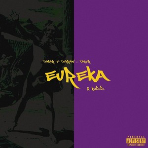 Eureka (Explicit)