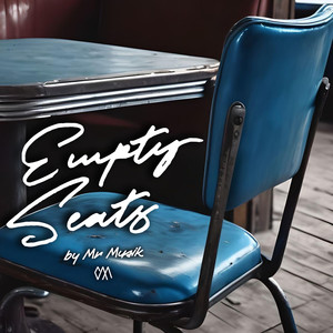 Empty Seats (Explicit)