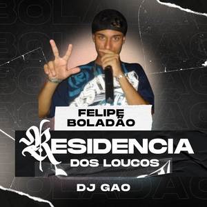 Residencia dos Loucos (Explicit)