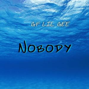 Nobody (Explicit)