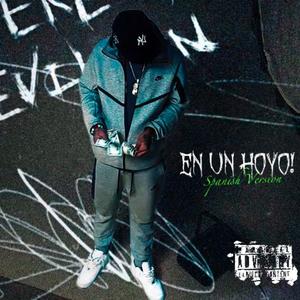 En Un Hoyo (Spanish Version)