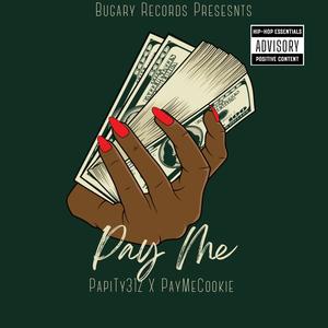 Pay Me (feat. PayMeCookie) [Explicit]