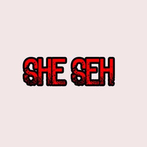 She Seh