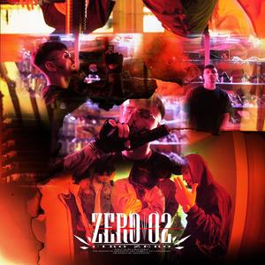 ZERO 02 (Explicit)