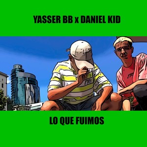 Lo Que Fuimos (Explicit)