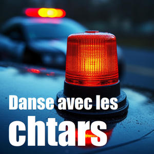 Danse avec les chtars (Explicit)