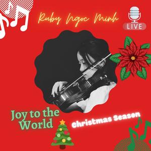 Joy to the World (Ngoc Minh Remix)