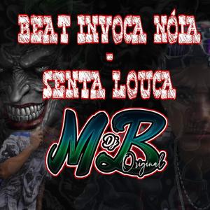 Beat Invoca Nóia - Senta Louca(feat. MC Edu CR)