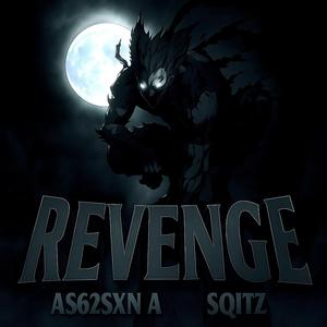 Revenge (feat. Sqitz) (Explicit)