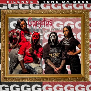 Gangstas and Gentlemen (Explicit)