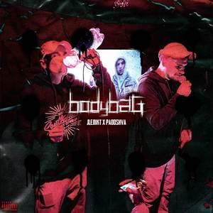 Bodybag (Explicit)