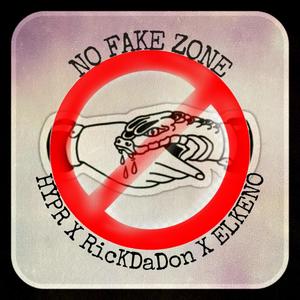 No Fake Zone (Explicit)