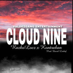 Cloud Nine (feat. Kontraban) (Explicit)