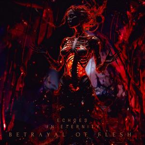 Betrayal Of Flesh