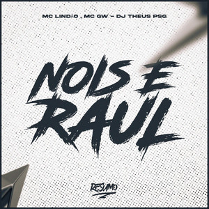 Nois é Raul
