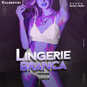 Lingerie Branca (Explicit)