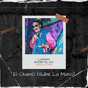 El Chamo (Sube La Mano) - Acustico