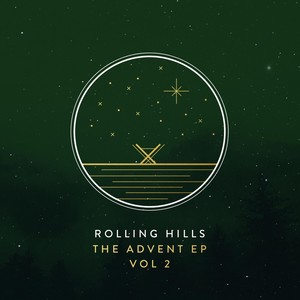 Rolling Hills: The Advent EP, Vol. 2