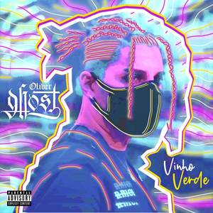 Vinho Verde (Explicit)